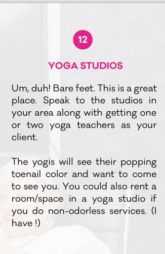You can find your pedicure clients at yoga studios